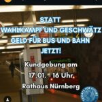Statt Wahlkampf & Geschwätz - Geld für Bus & Bahn jetzt