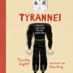 Über Tyrannei: Zwanzig Lektionen für den Widerstand - 2/4 (Kapitel 6-10)