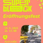 Eröffnungsfest Superblock Gostenhof